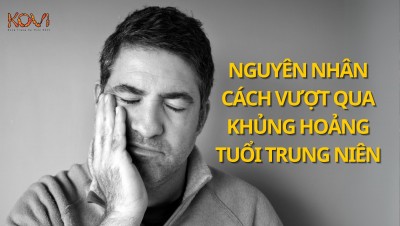 Nguyên nhân khủng hoảng tuổi trung niên và cách vượt qua