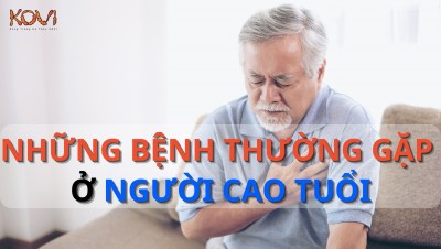 NHỮNG BỆNH THƯỜNG GẶP Ở NGƯỜI CAO TUỔI