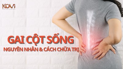 GAI CỘT SỐNG: NGUYÊN NHÂN & CÁCH CHỮA TRỊ