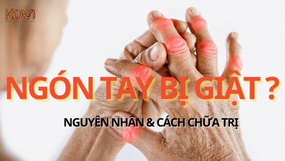 BỊ GIẬT NGÓN TAY : NGUYÊN NHÂN & CÁCH CHỮA TRỊ